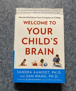 Welcome to Your Child's Brain