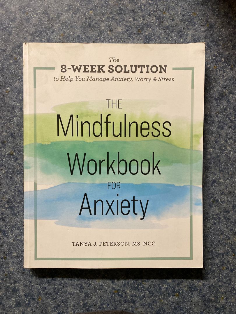 The Mindfulness Workbook for Anxiety