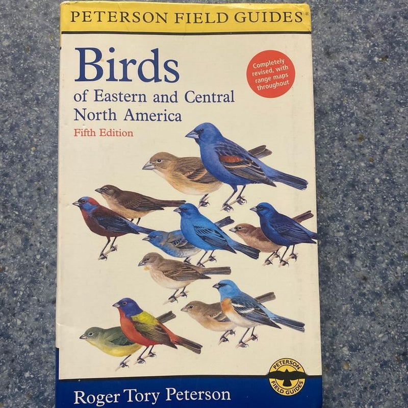 A Field Guide to the Birds of Eastern and Central North America