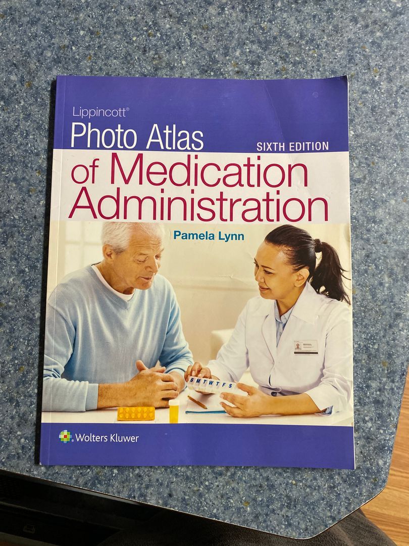 Lippincott Photo Atlas of Medication Administration