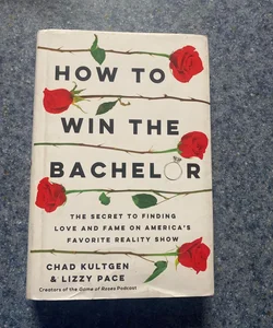 How to Win the Bachelor