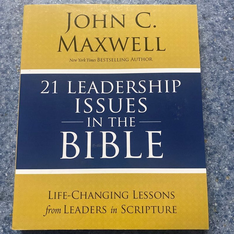 21 Leadership Issues in the Bible