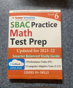 SBAC Test Prep: 6th Grade Math Common Core Practice Book and Full-length Online Assessments