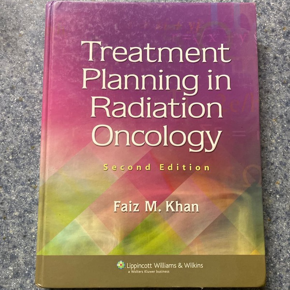 Treatment Planning in Radiation Oncology by Faiz M. Khan