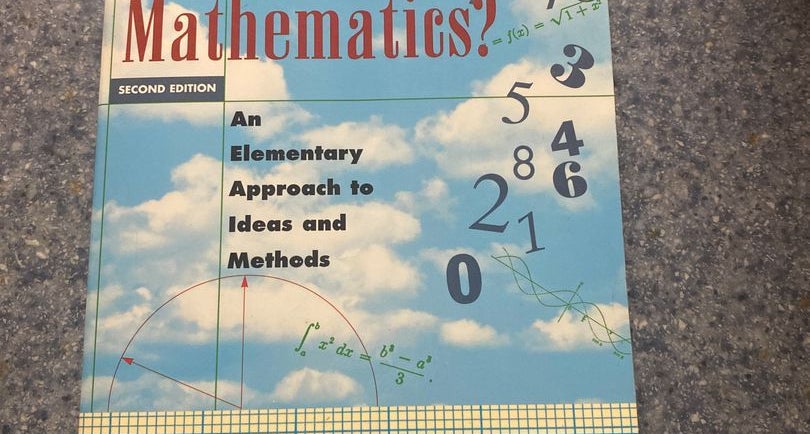 What Is Mathematics? by Richard Courant; Herbert Robbins; Ian