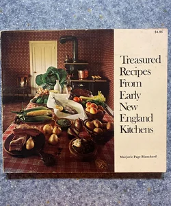 Treasured Recipes from Early New England Kitchens