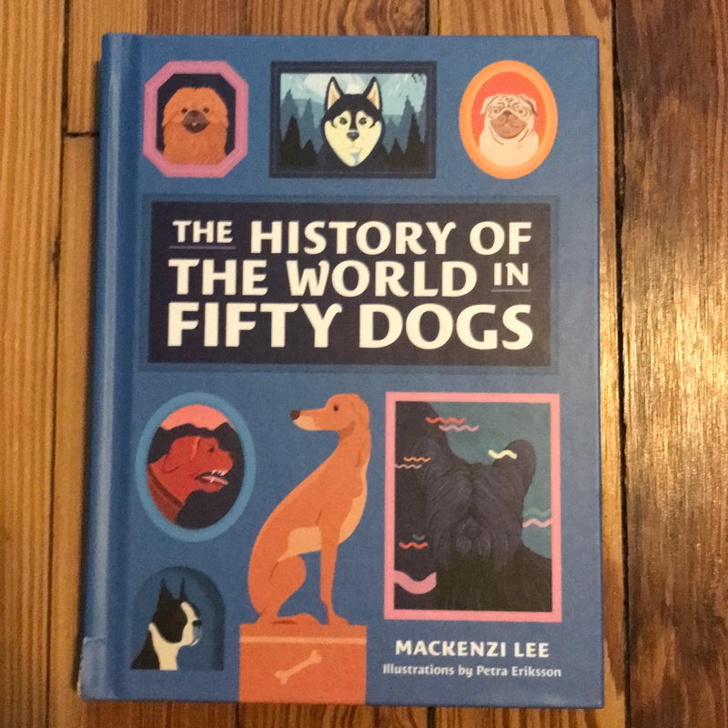 The History of the World in Fifty Dogs