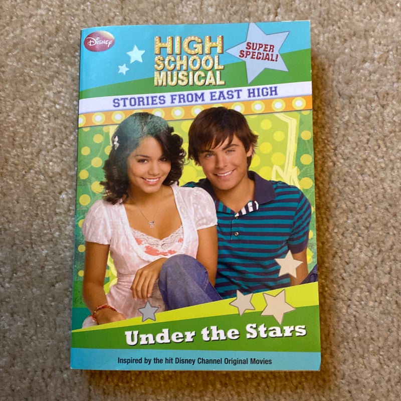 Disney High School Musical: Stories from East High Super Special: under the Stars