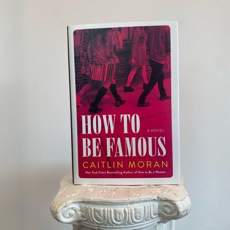 How to Be Famous