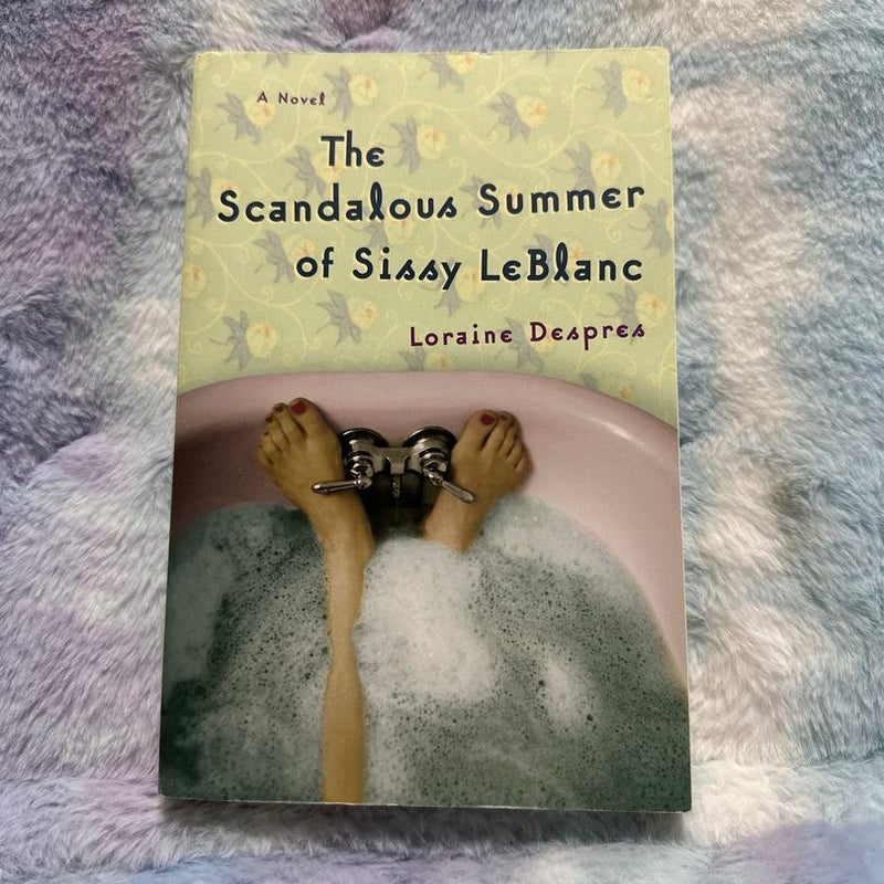 The Scandalous Summer of Sissy Leblanc