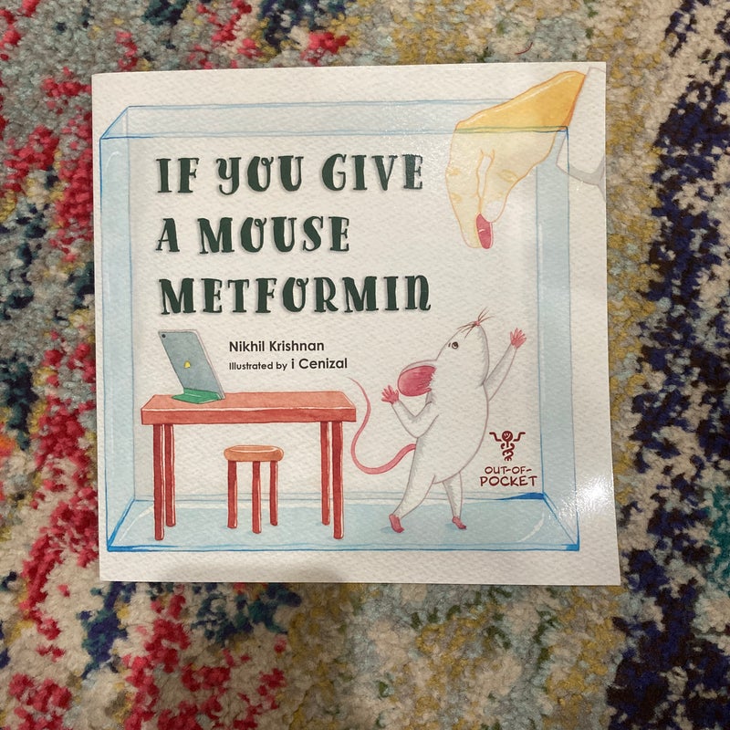 If You Give a Mouse Metformin