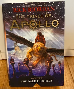 Trials of Apollo Book Two the Dark Prophecy