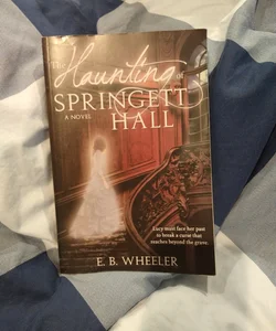 The Haunting of Springett Hall