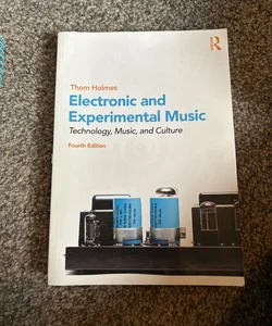 Electronic and Experimental Music