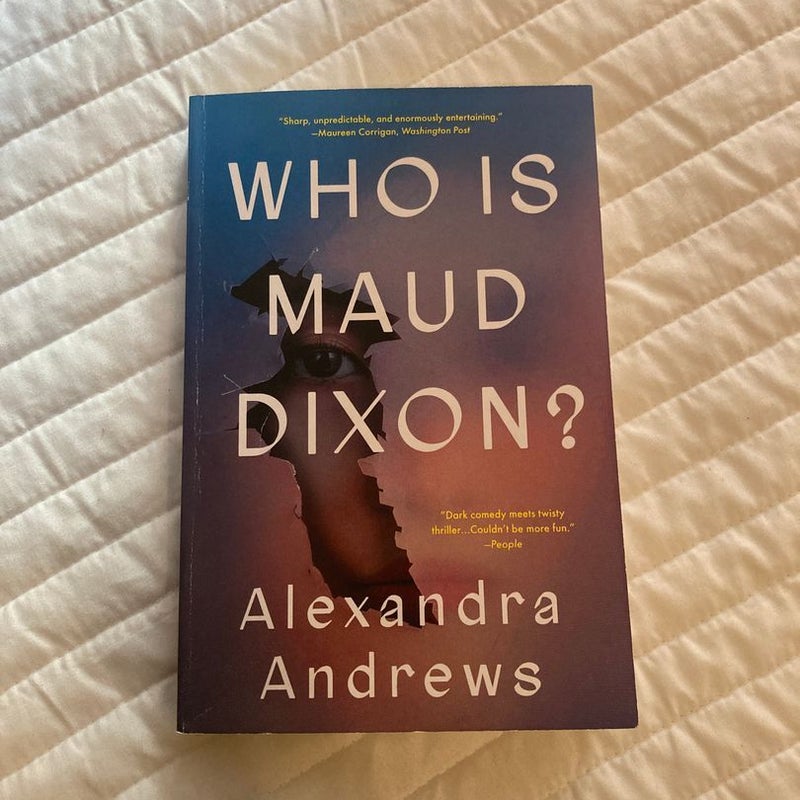 Who Is Maud Dixon?