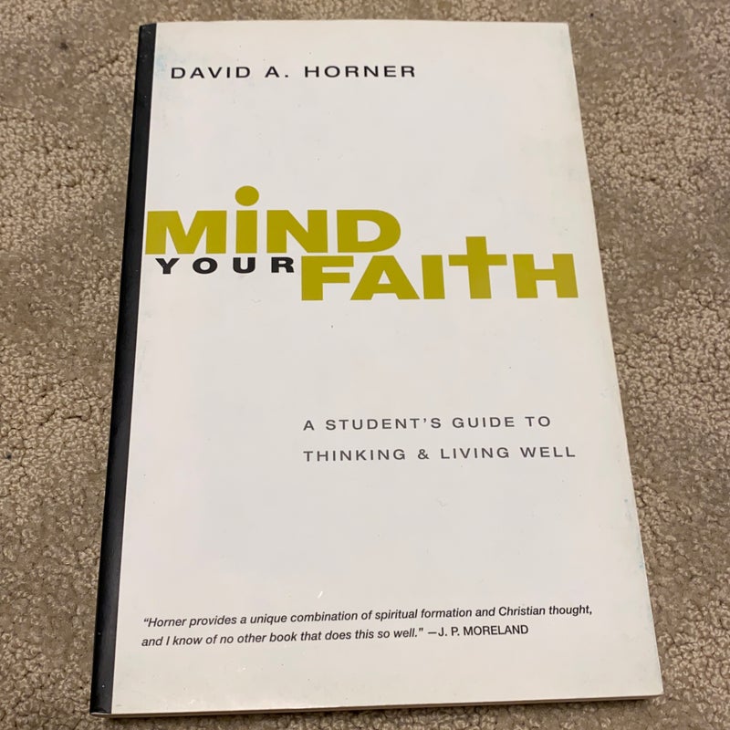 Mind Your Faith