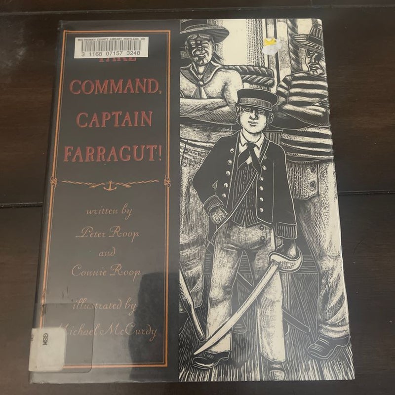 Take Command, Captain Farragut!