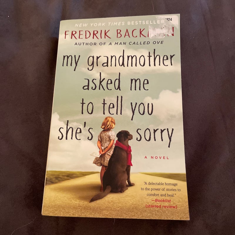 My Grandmother Asked Me to Tell You She's Sorry