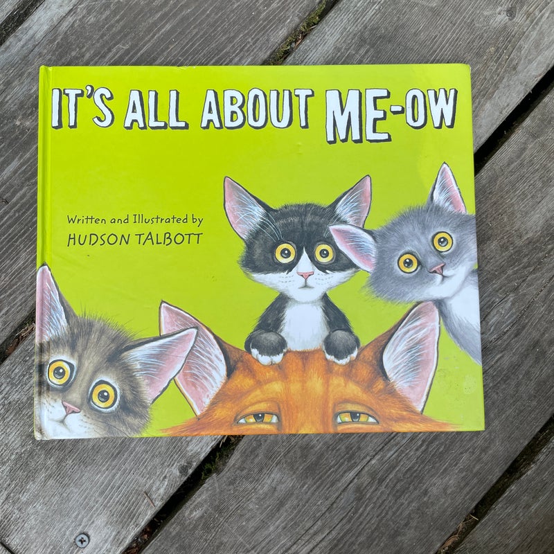 It's All about Me-Ow