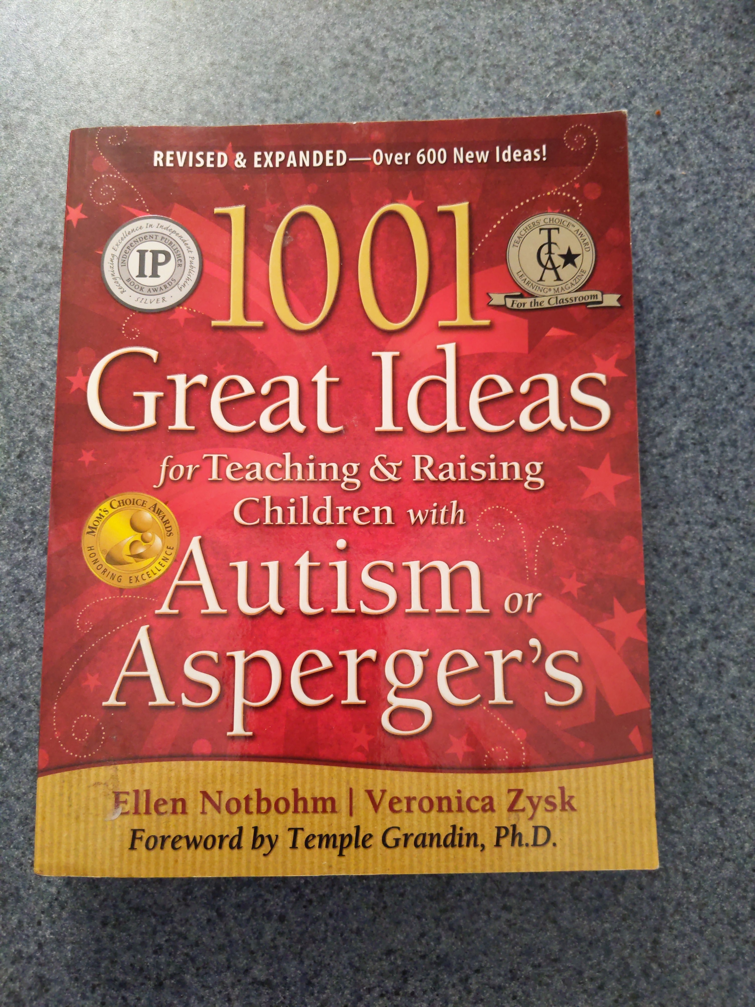 1001 Great Ideas for Teaching and Raising Children with Autism or Asperger's