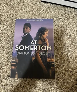 At Somerton: Diamonds and Deceit (at Somerton)