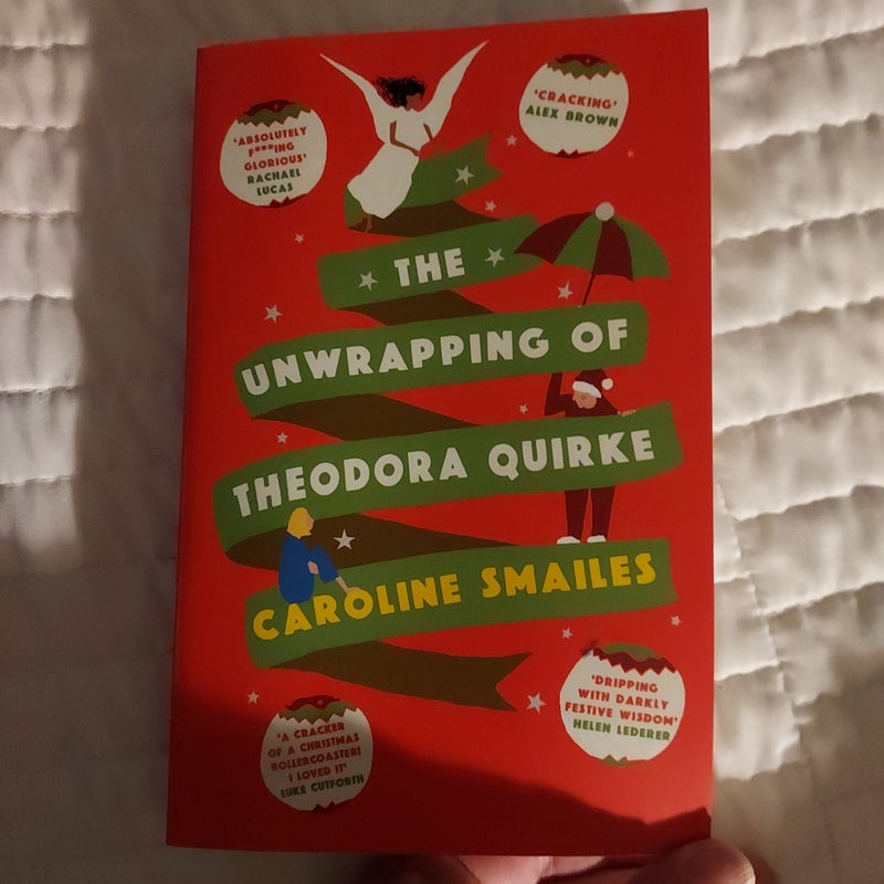 The Unwrapping of Theodora Quirke