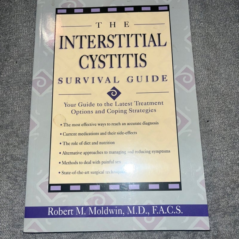 Interstitial Cystitis Survival Guide