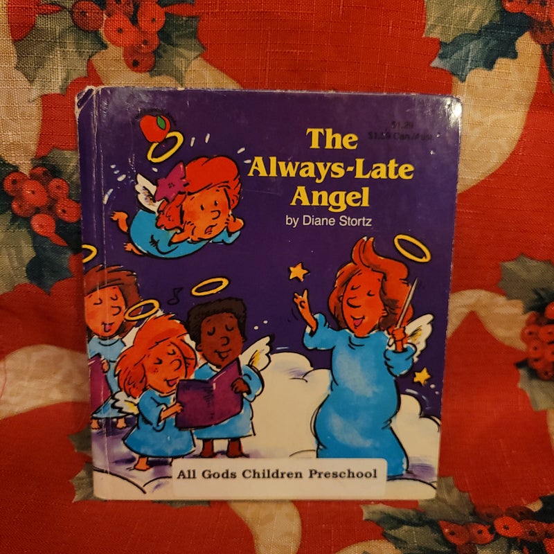 The Always Late Angel