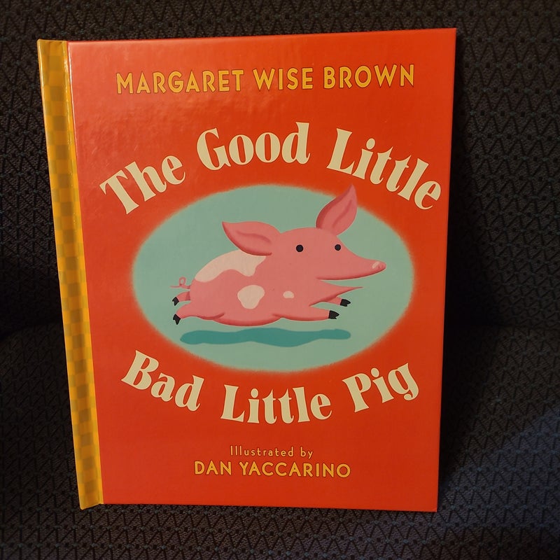 The Good Little Bad Little Pig