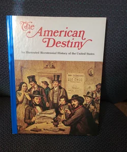 The American Destiny volume 5 Encyclopaedia Manifest Destiny 