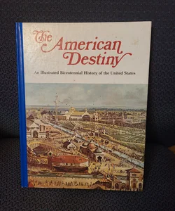 The American Destiny volume 11 Progress and Property 