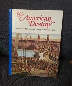 The American Destiny volume 12 Making the World Safe For Democracy