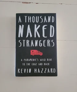A Thousand Naked Strangers