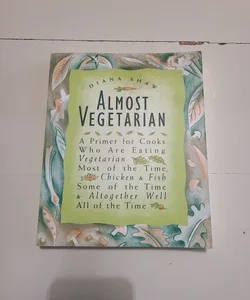 Almost Vegetarian