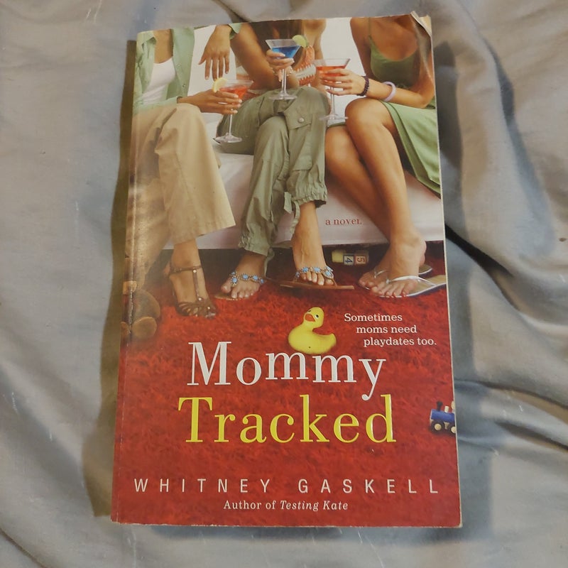 Mommy Tracked