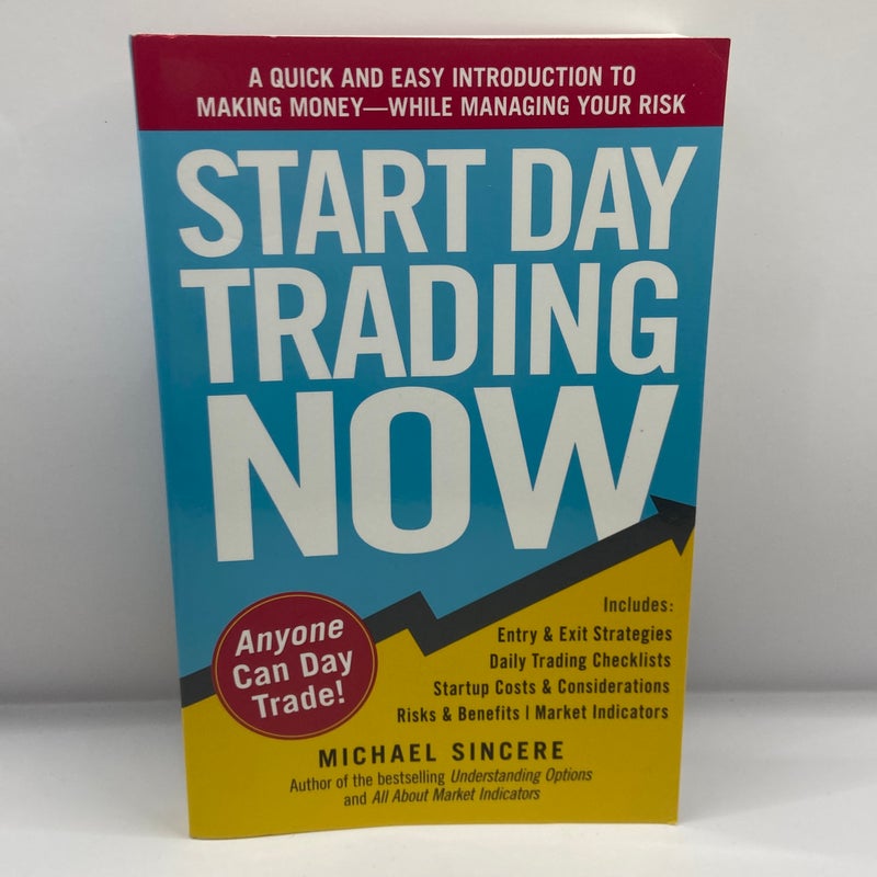 Start Day Trading Now