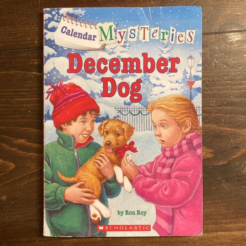December Dog - Calendar Mysteries - Ron Roy