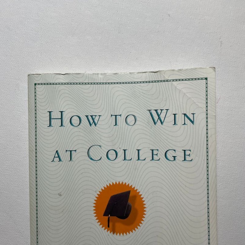 How to Win at College