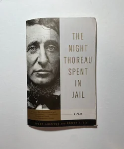 The Night Thoreau Spent in Jail