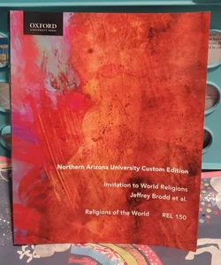 Invitation to World Religions 3rd Edition Custom Northern Arizona University