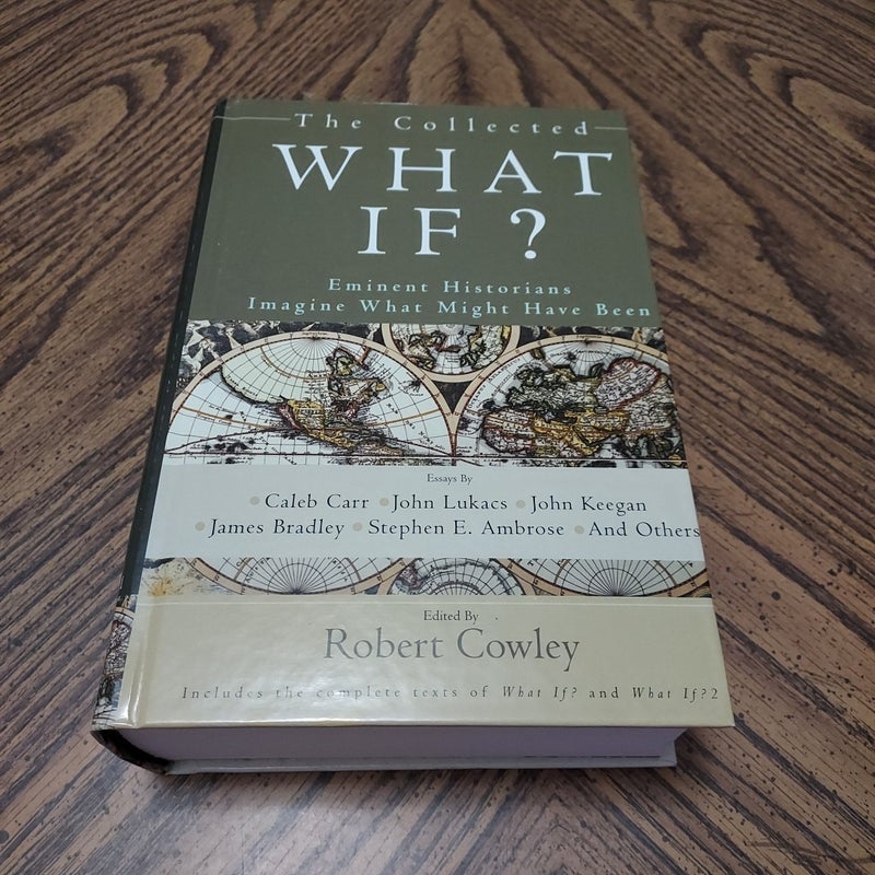 The Collected What If?