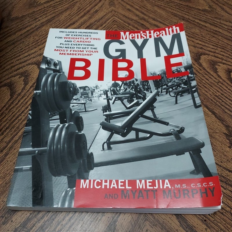 The Men's Health Gym Bible