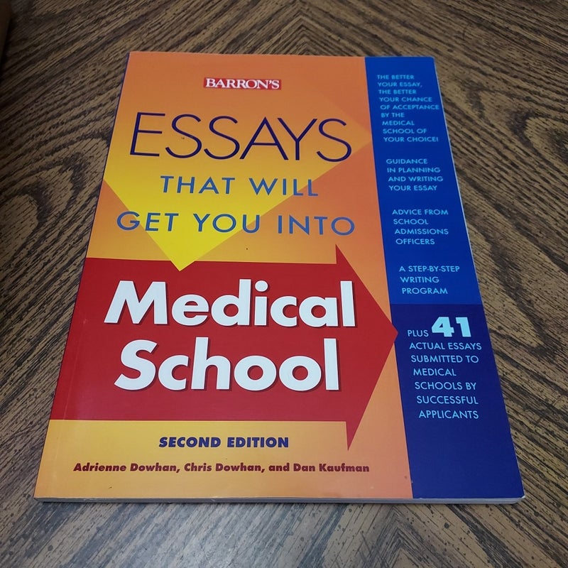 Essays That Will Get You into Medical School