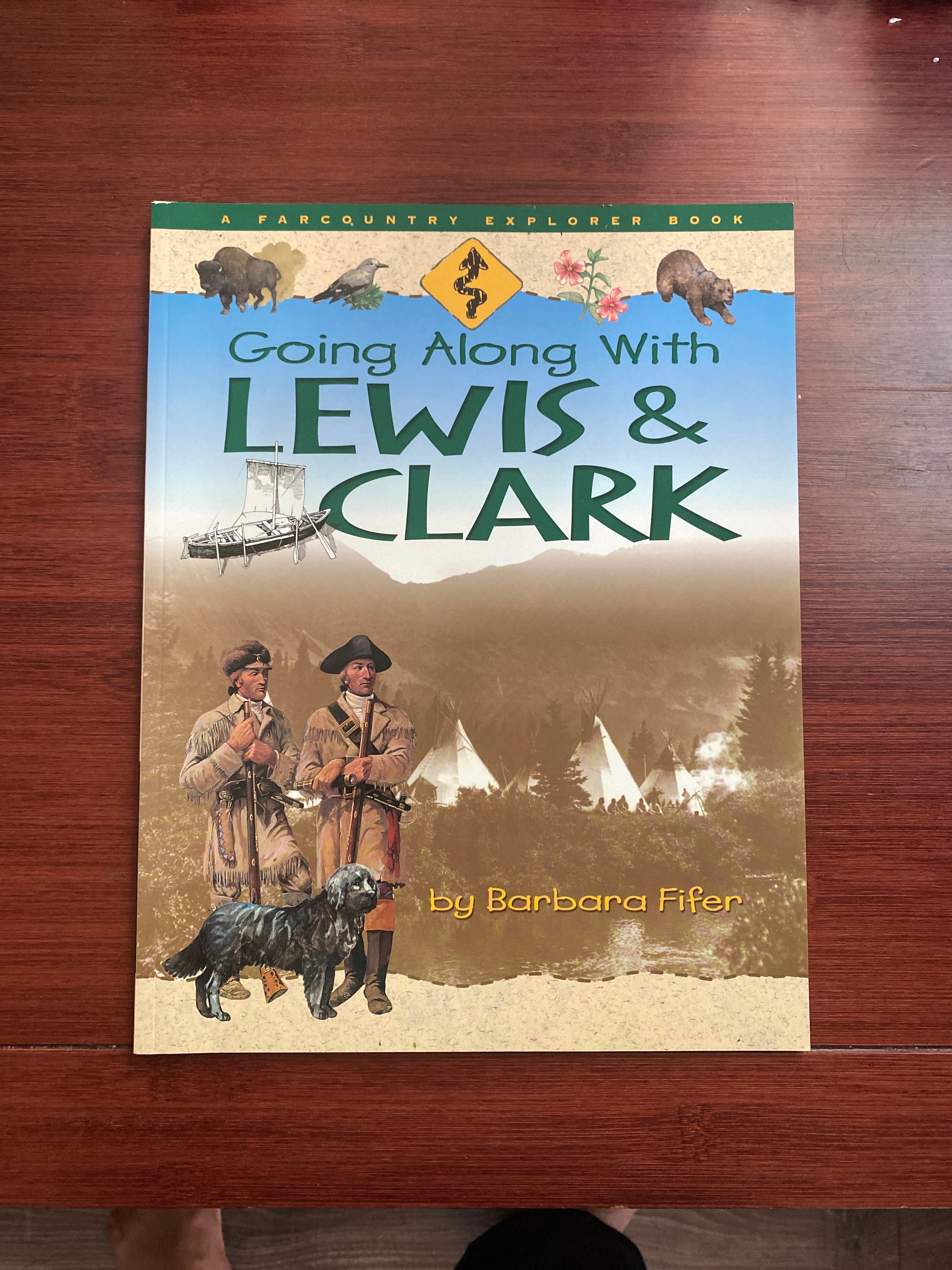 Going along with Lewis and Clark