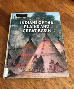 Indians of the Plains and Great Basin