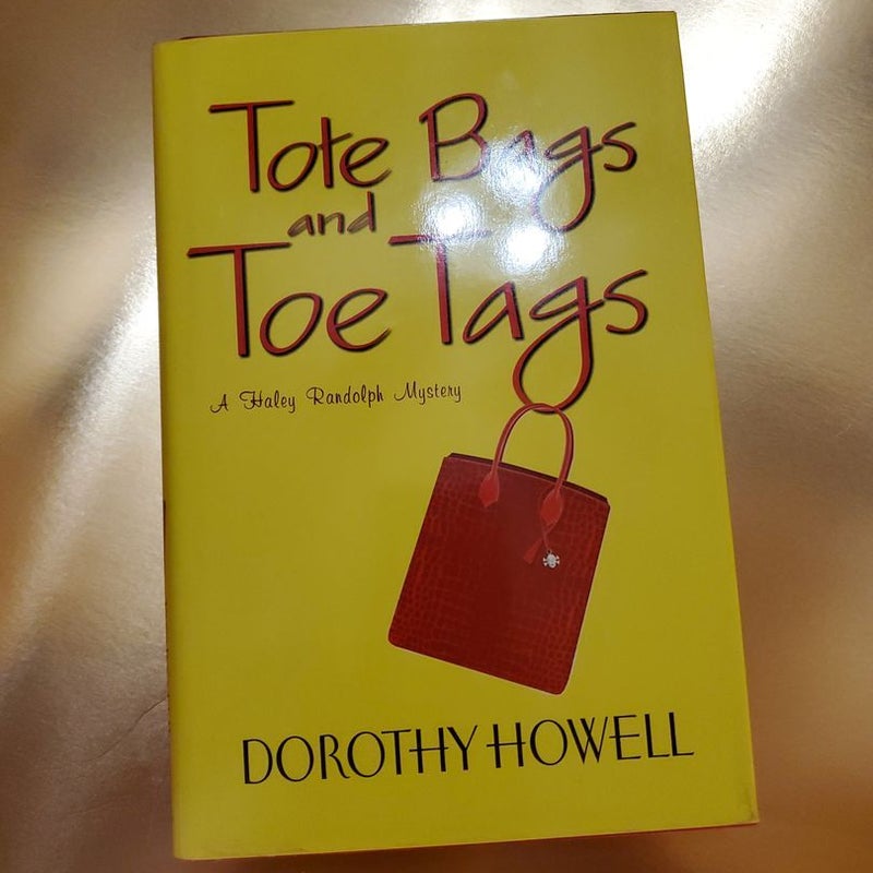 Tote Bags and Toe Tags