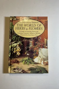 The World of Herbs & Flowers
