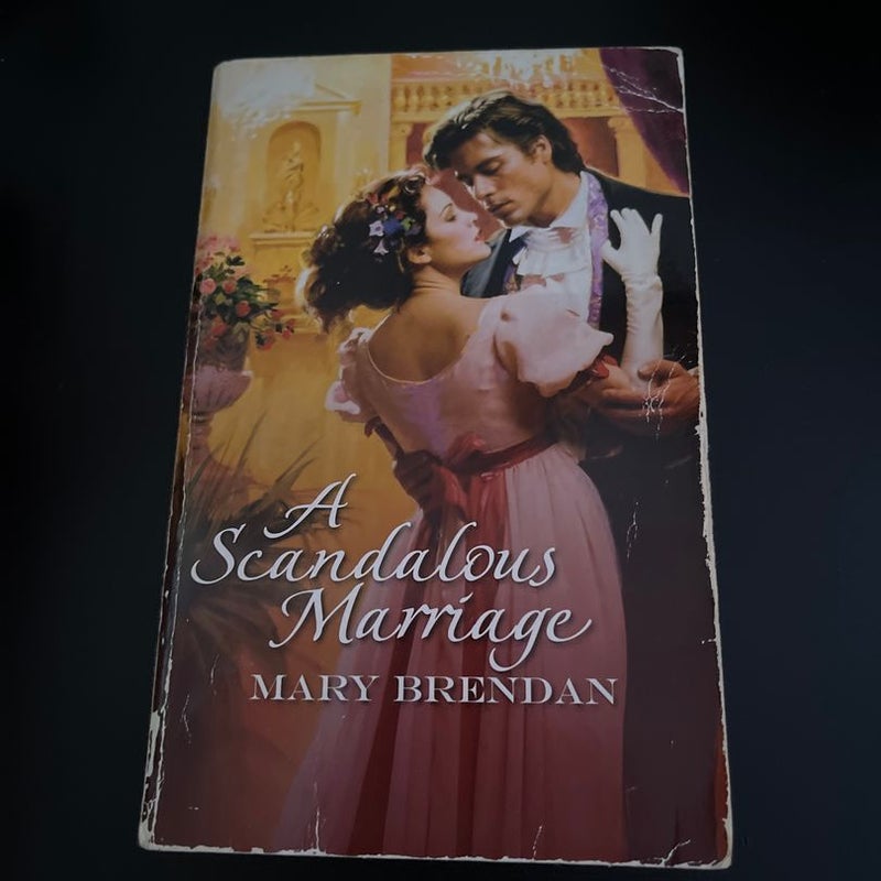 A Scandalous Marriage