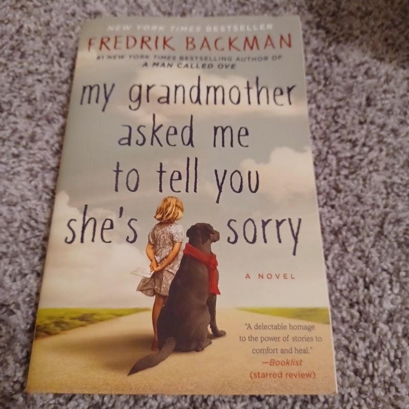 My Grandmother Asked Me to Tell You She's Sorry