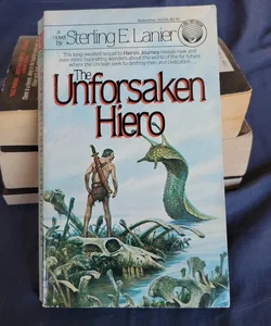 The Unforsaken Hero